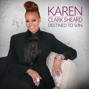 Karen-Clark-Sheard-Destined-To-Win-album-cover