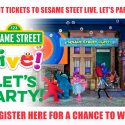Win Sesame Street Tickets